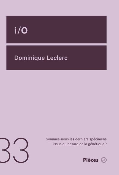 I/o | Leclerc, Dominique