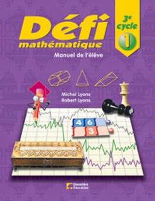 Défi mathématique - Cahier d'apprentissage - 5e année | Lyons, Michel