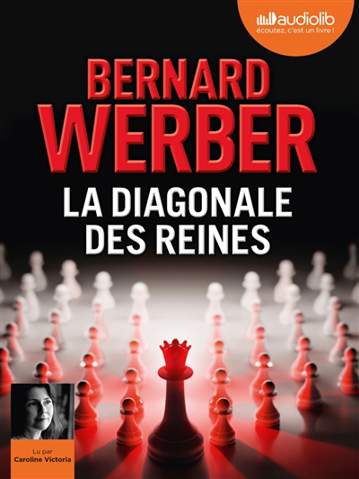 AUDIO - La diagonale des reines | Werber, Bernard