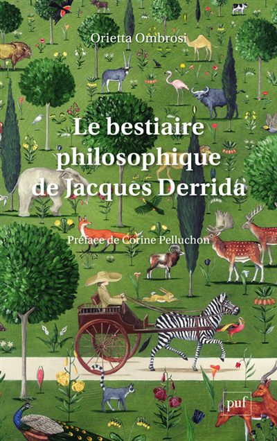 Bestiaire philosophique de Jacques Derrida (Le) | Ombrosi, Orietta