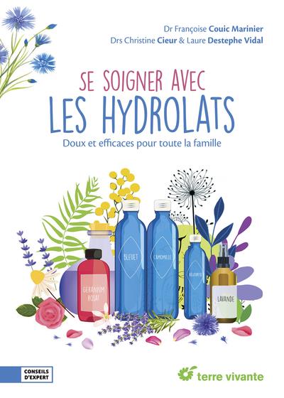 Se soigner avec les hydrolats | Coic Marinier, Francoise