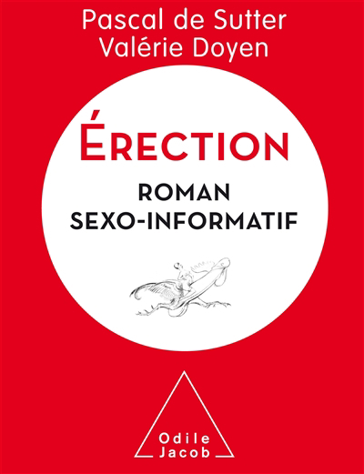 Erection : roman sexo-informatif | De Sutter, Pascal
