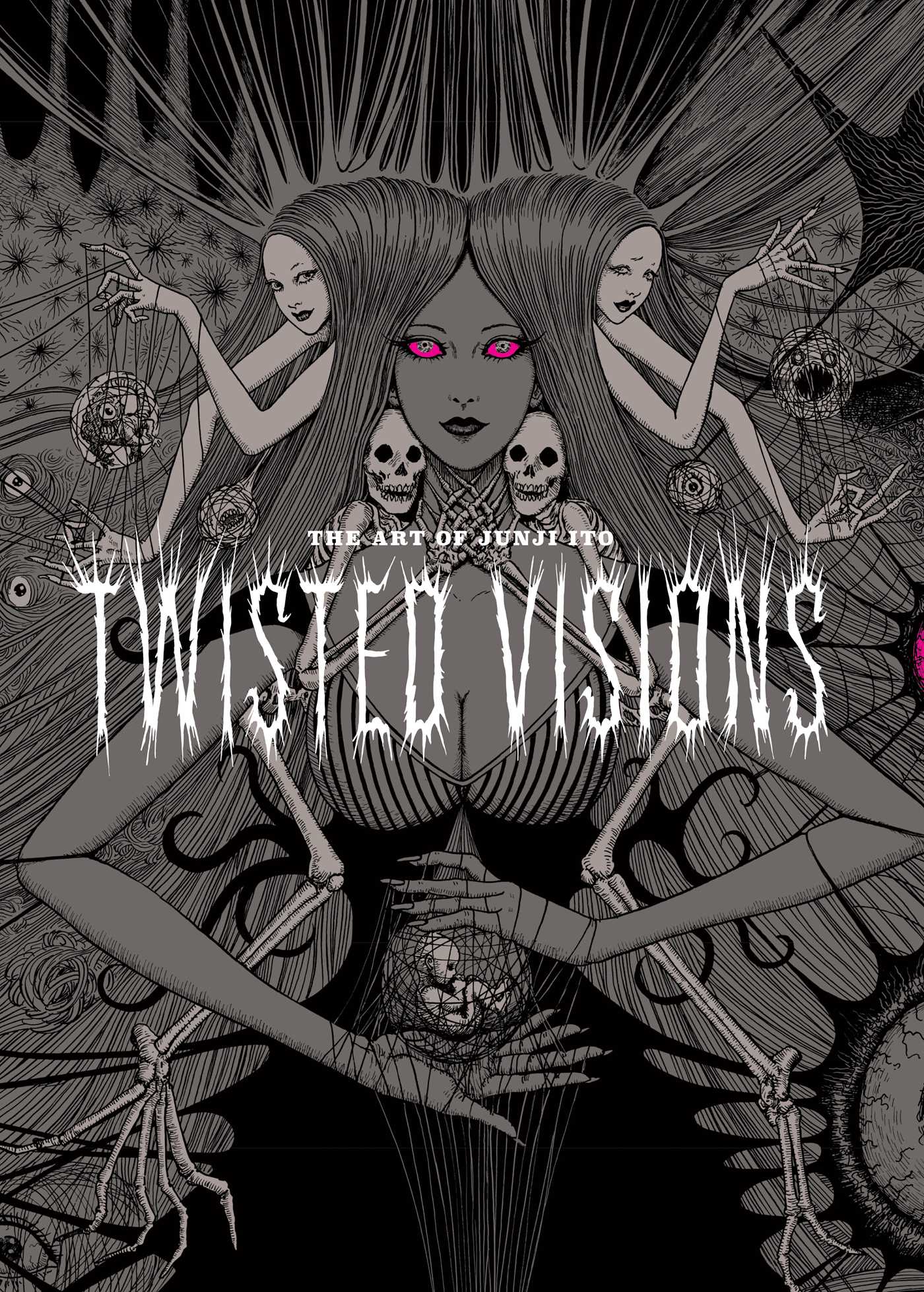 The Art of Junji Ito: Twisted Visions | Ito, Junji