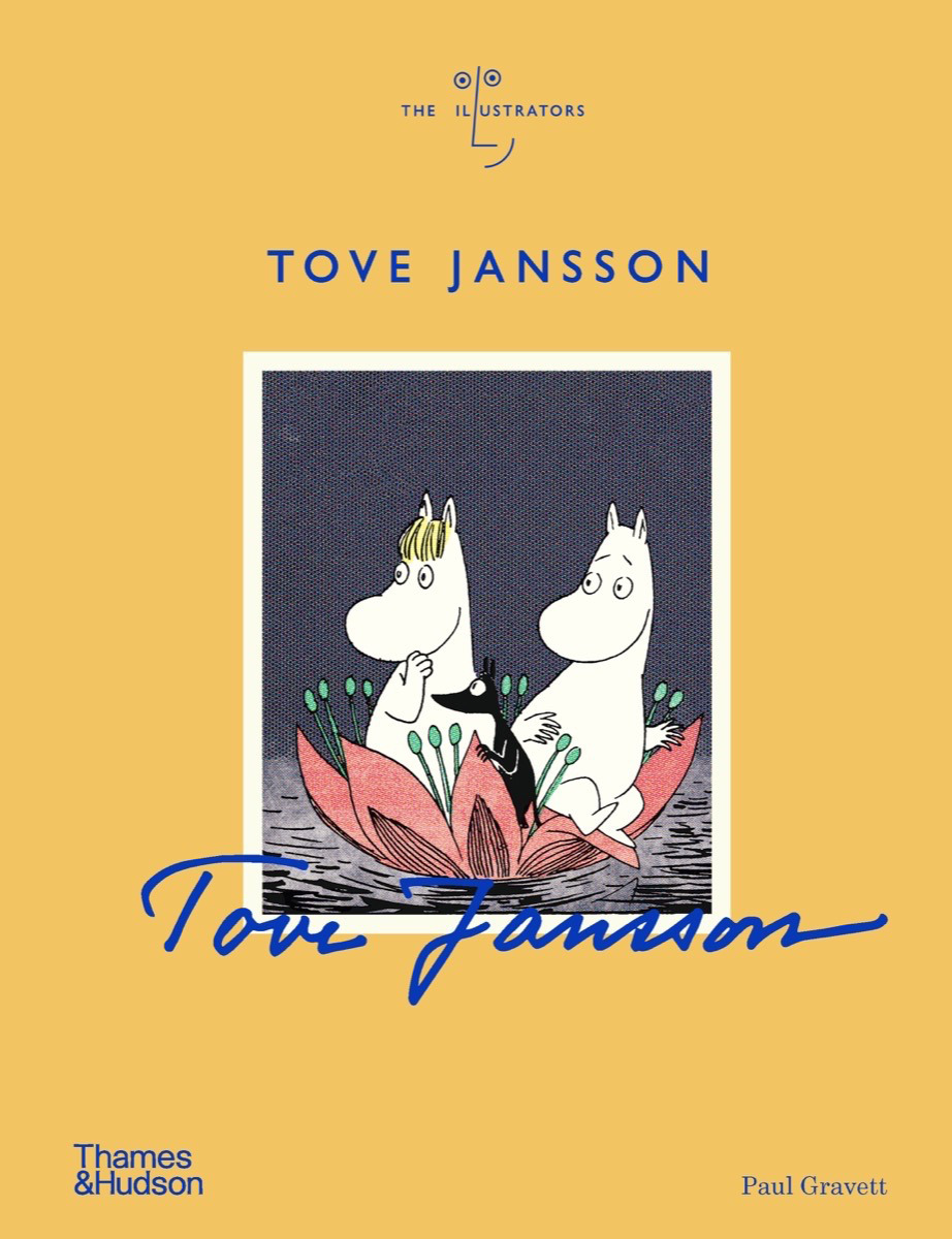 Tove Jansson : The Illustrators | Gravett, Paul
