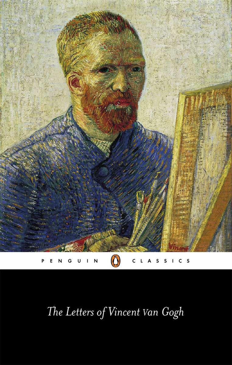 The Letters of Vincent van Gogh | Van Gogh, Vincent