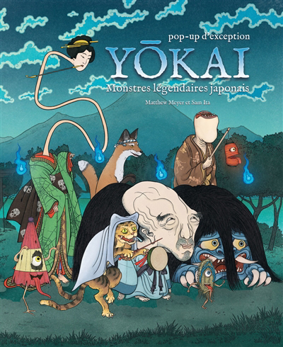 Yokai : monstres légendaires japonais : pop-up d'exception | Meyer, Matthew