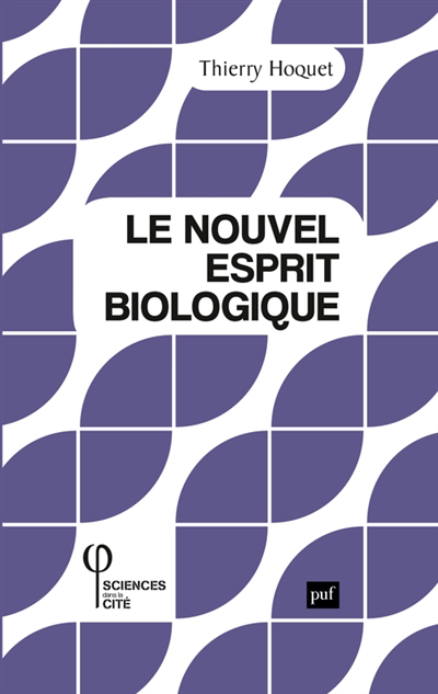 Nouvel esprit biologique (Le) | Hoquet, Thierry