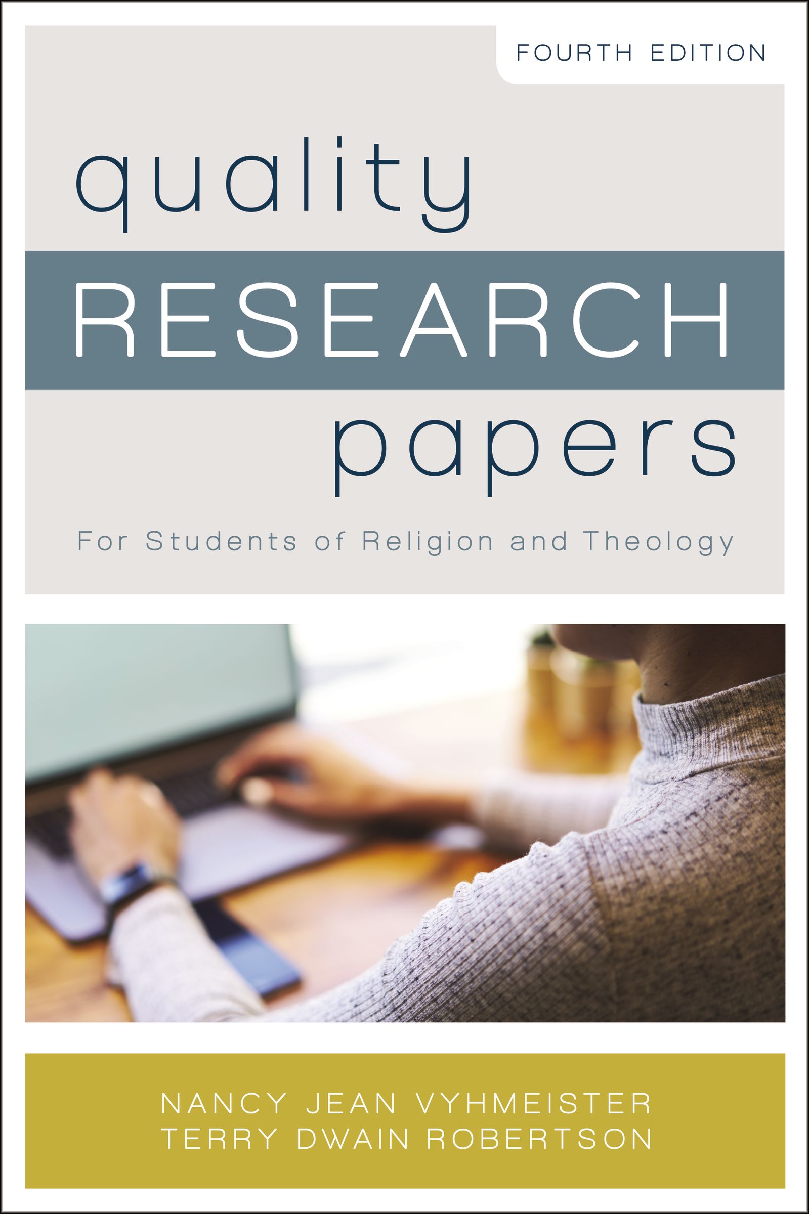 Quality Research Papers : For Students of Religion and Theology | Vyhmeister, Nancy Jean