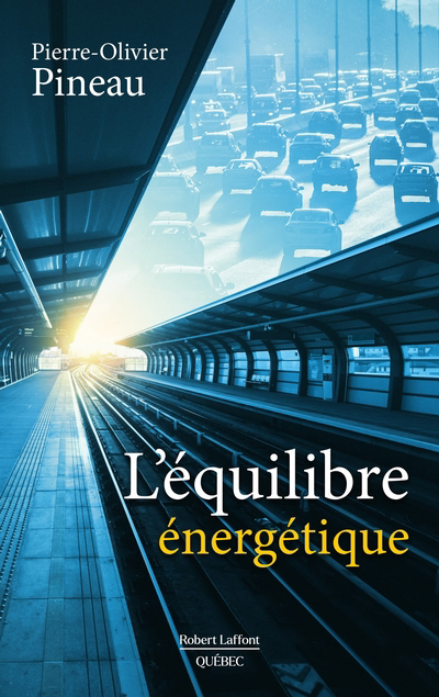 Équilibre énergétique (L') | Pineau, Pierre-Olivier