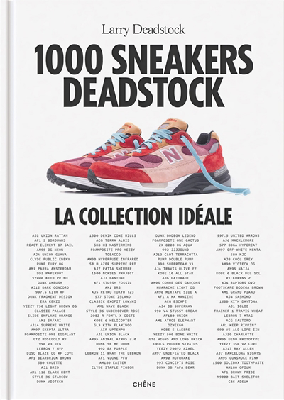 1.000 sneakers Deadstock : la collection idéale | Ojea, Julien