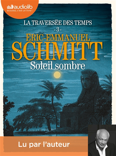 AUDIO - Soleil sombre | Schmitt, Eric-Emmanuel