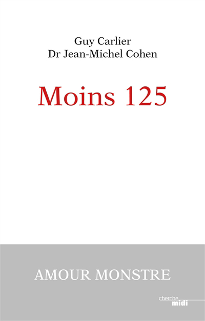 Moins 125 | Carlier, Guy