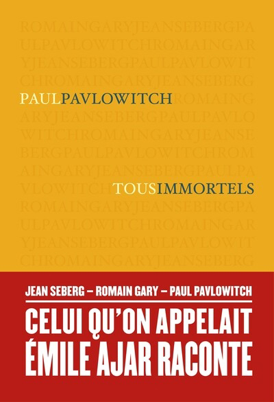 Tous immortels | Pavlowitch, Paul