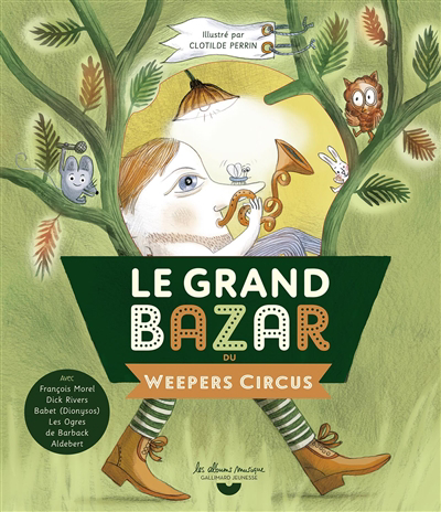 grand bazar du Weepers circus (Le) | Perrin, Clotilde