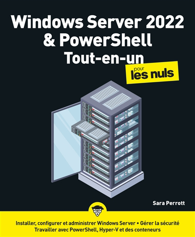 Windows Server 2022 & PowerShell pour les nuls : tout-en-un | Perrott, Sara