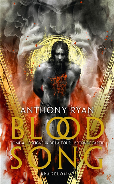 Blood song T.04 - Le seigneur de la tour : deuxième partie  | Ryan, Anthony