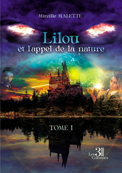 Lilou et l'appel de la nature T.01 | MALETTE, Mireille