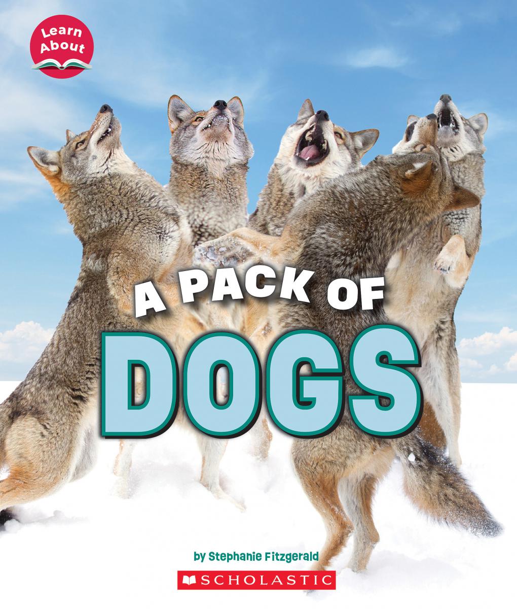 A Pack of Dogs (Learn About: Animals) | Fitzgerald, Stephanie