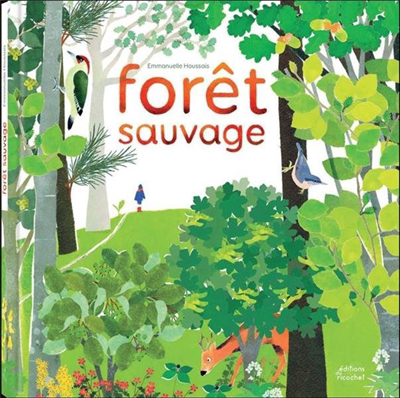Forêt sauvage | Houssais, Emmanuelle