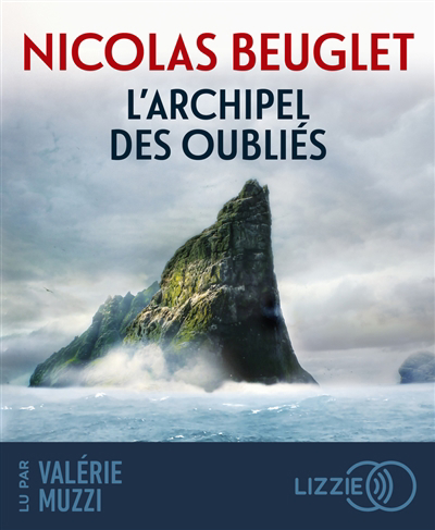 AUDIO- L'archipel des oubliés (CD AUDIO) | Beuglet, Nicolas