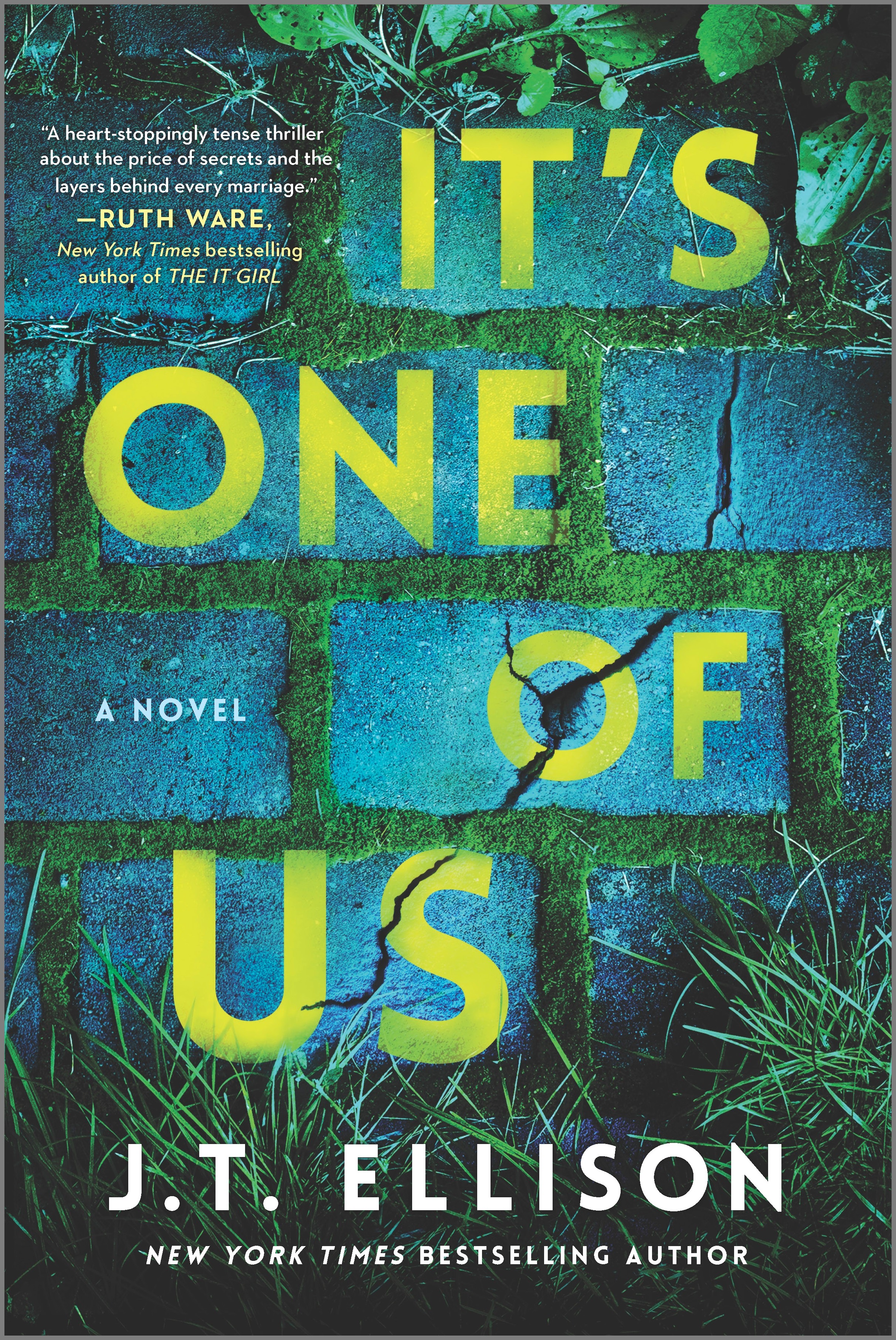 It's One of Us : A Novel of Suspense | Ellison, J.T.