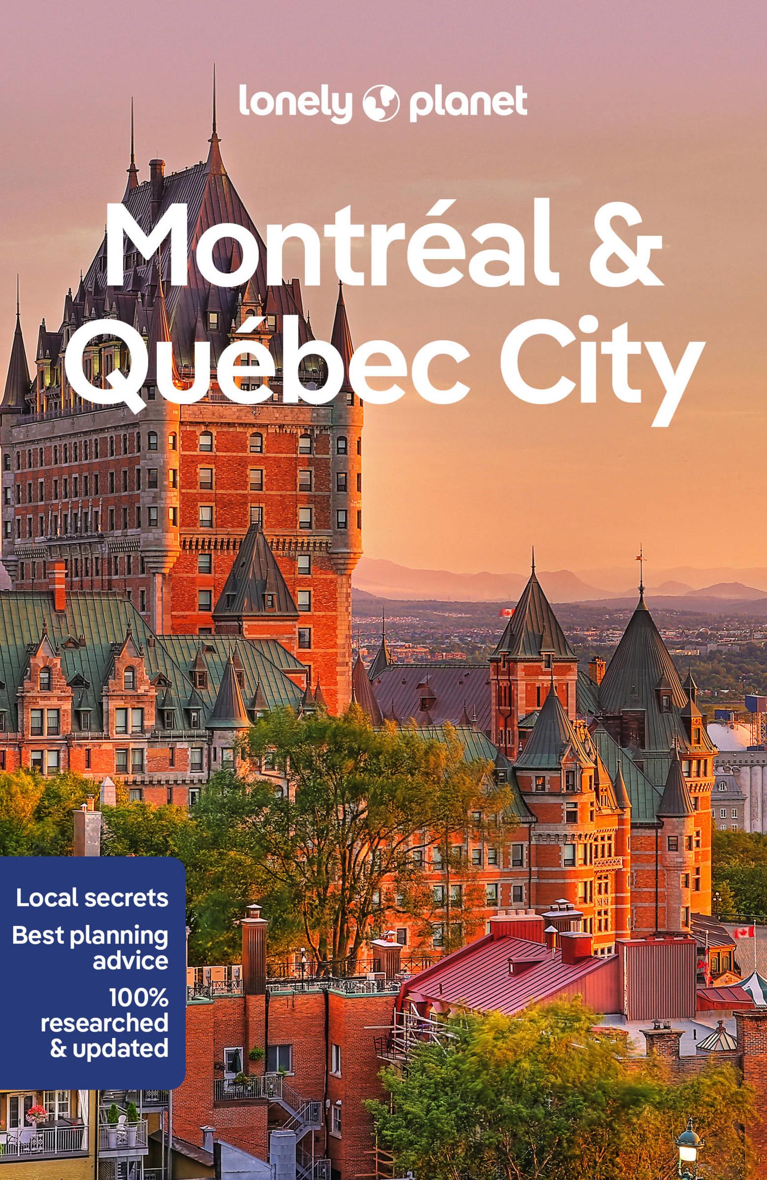 Lonely Planet Montreal &amp; Quebec City 6 6th Ed. | Fallon, Steve
