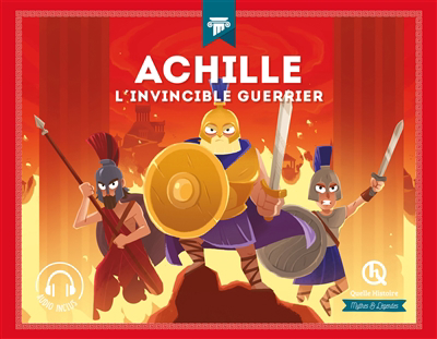 Achille : l'invincible guerrier | Baron, Clémentine V.