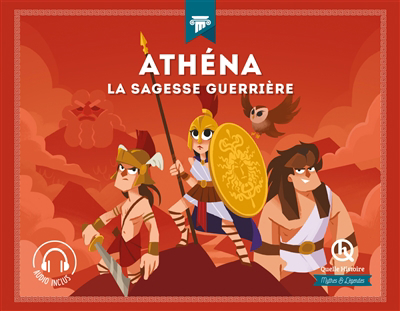 Athéna : la sagesse guerrière | Crété, Patricia