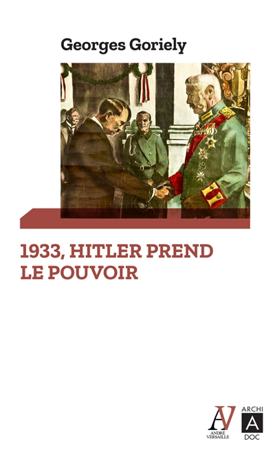 1933, Hitler prend le pouvoir | Goriely, Georges