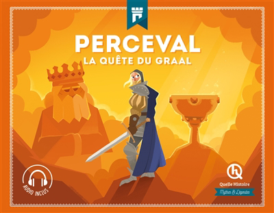 Perceval : la quête du Graal | Crété, Patricia