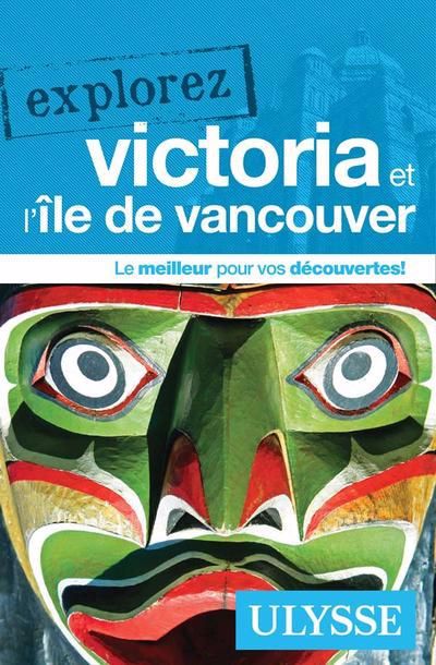 Explorez Victoria et l'île de Vancouver | 
