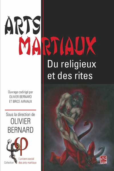 Arts martiaux : Du religieux et des rites | Bernard, Olivier