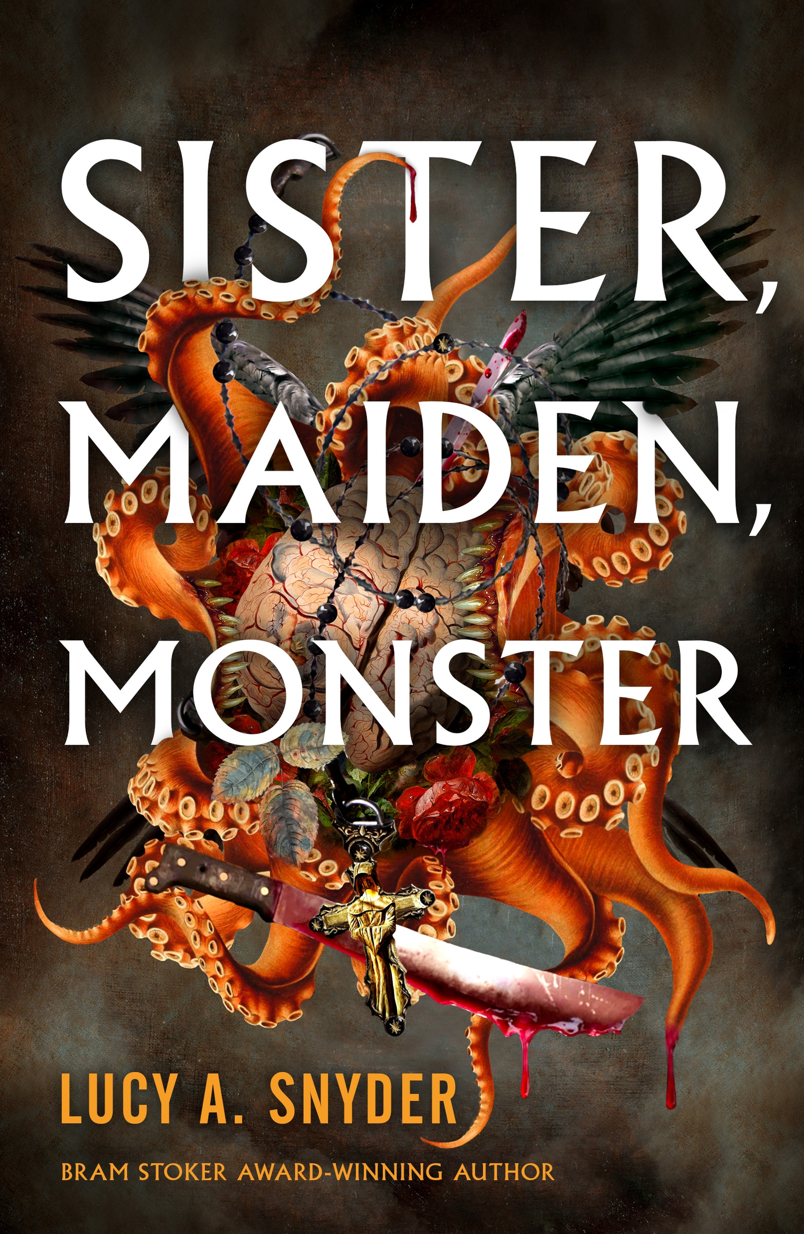 Sister, Maiden, Monster | Snyder, Lucy A.