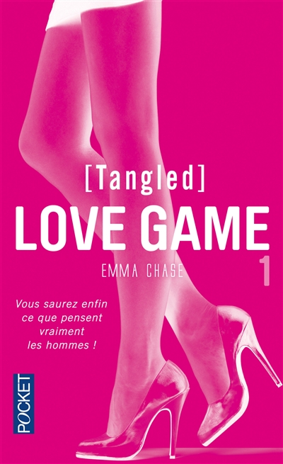 Love game, tome 1 : Tangled | Chase, Emma