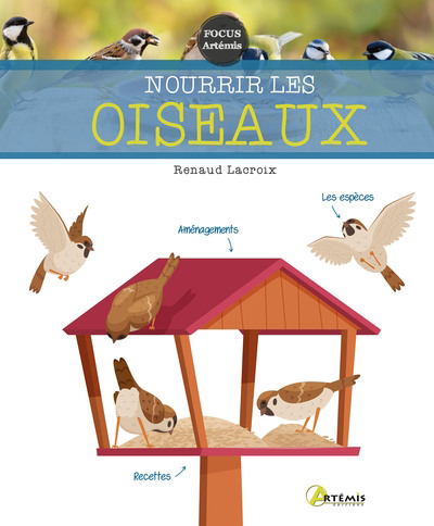 Nourrir les oiseaux | Lacroix, Renaud