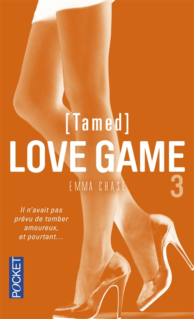 Love game, tome 3 : Tamed | Chase, Emma