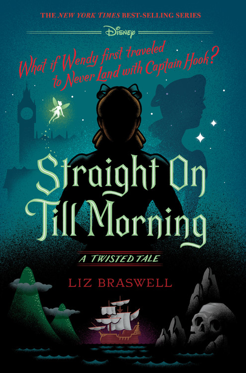 Straight On Till Morning (A Twisted Tale) : A Twisted Tale | Braswell, Liz