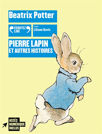 AUDIO- Pierre Lapin : et autres histoires  | Potter, Beatrix