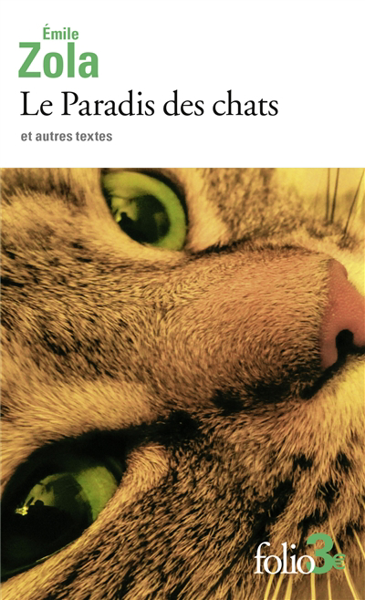 paradis des chats (Le): et autres textes  | Zola, Emile