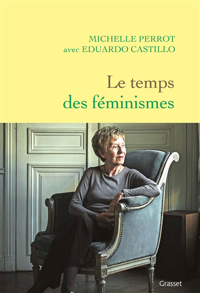 Temps des féminismes (Le) | Perrot, Michelle