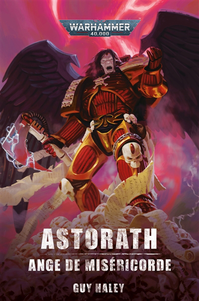 Warhammer 40.000 - Astorath : Ange de Miséricorde | Haley, Guy