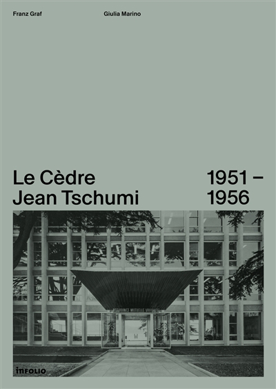 Cèdre, Jean Tschumi 1951-1956 (Le) | Graf, Franz
