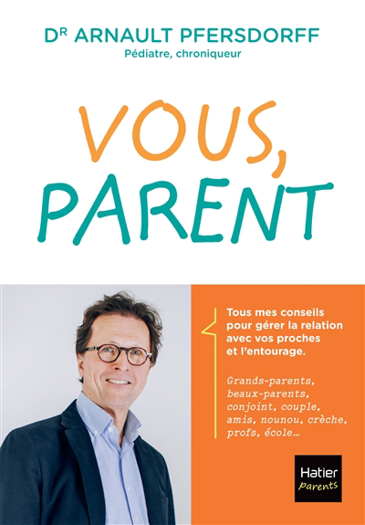 Vous, parent | Pfersdorff, Arnault