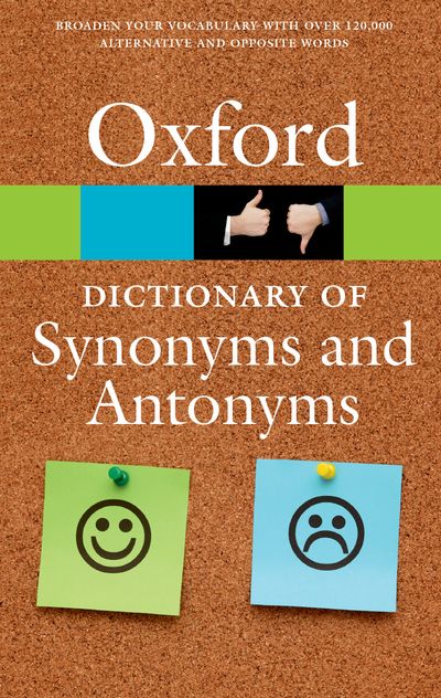The Oxford Dictionary of Synonyms and Antonyms | 