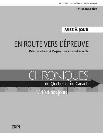 Chroniques du Québec et du Canada – En route vers l’épreuve - mise à jour | 