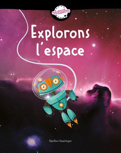 Moussaillons - Explorons l'espace | 
