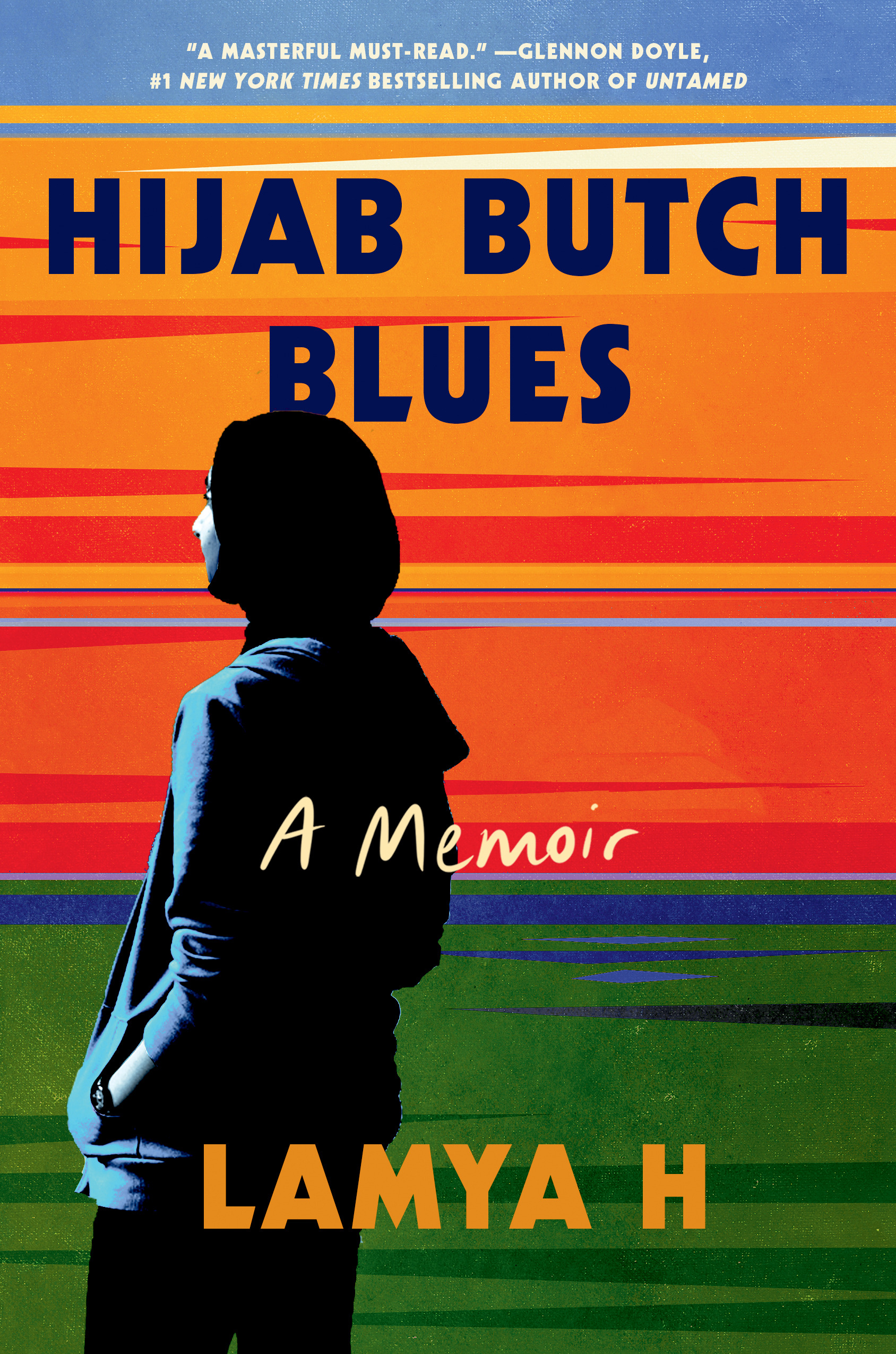 Hijab Butch Blues : A Memoir | H, Lamya