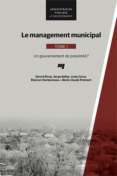 Le management municipal T.01 - Un gouvernement de proximité? | Prémont, Marie-Claude