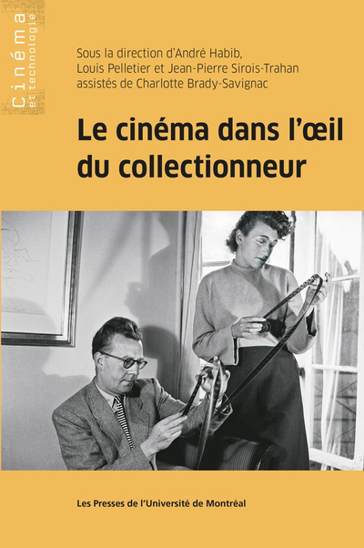 cinéma dans l'oeil du collectionneur (Le) | Habib, André