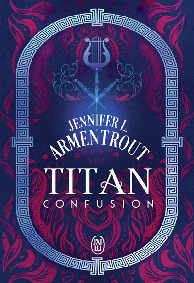 Titan T.01- Confusion | Armentrout, Jennifer L.
